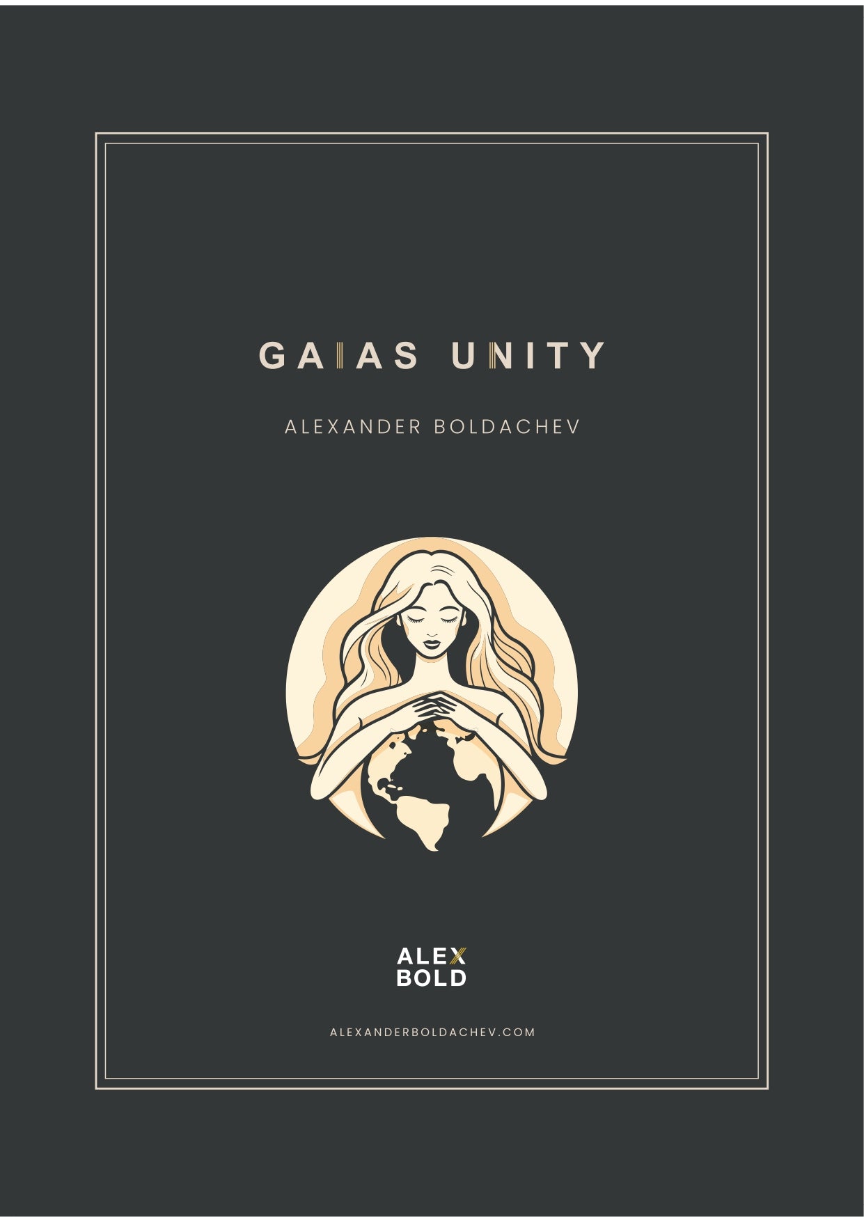 Alexander Boldachev - Gaias Unity (PDF version)
